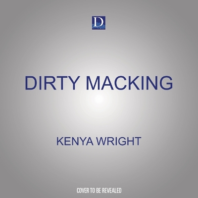Book cover for Dirty Macking