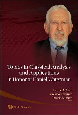 Cover of Topics In Classical Analysis And Applications In Honor Of Daniel Waterman