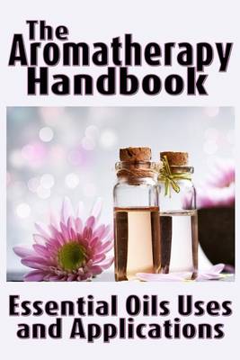 Book cover for The Aromatherapy Handbook