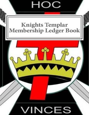 Book cover for Knights Templar Membership Ledger Book