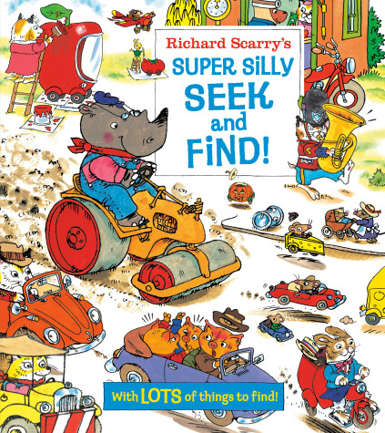 Book cover for Richard Scarry's Super Silly Seek and Find!