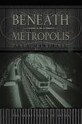 Book cover for Beneath the Metropolis