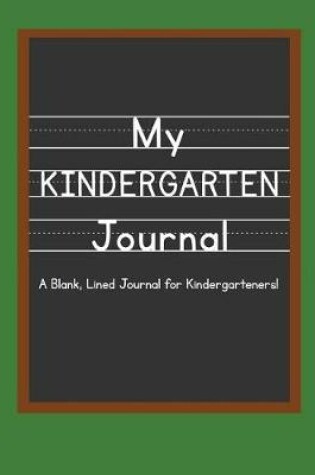 Cover of My Kindergarten Journal