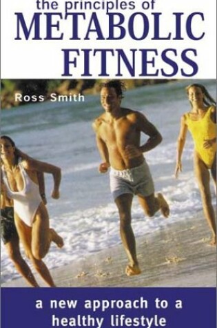 Cover of The Principles of Metabolic Fitness