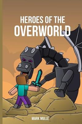 Book cover for Heroes Of The Overworld