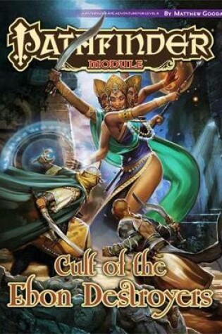 Cover of Pathfinder Module: Cult of the Ebon Destroyers