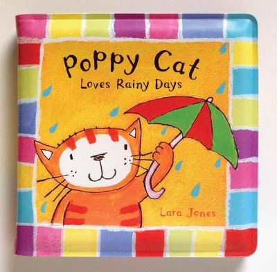 Book cover for Poppy Cat Bath Books: Poppy Cat Loves Rainy Days