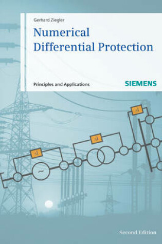 Cover of Numerical Differential Protection 2e - Principles and Applications