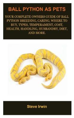 Book cover for Ball Python As Pets