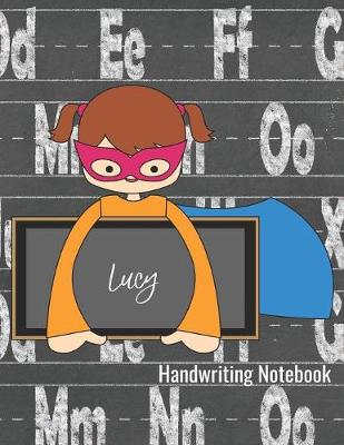 Book cover for Handwriting Notebook Lucy