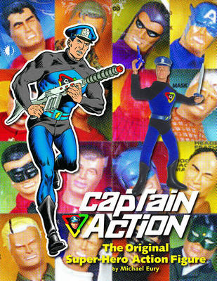Book cover for Captain Action: The Original Super-Hero Action Figure