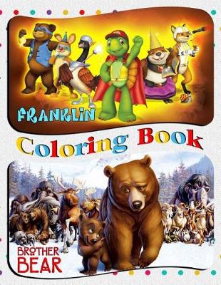 Book cover for Franklin & Brother Bear Coloring Book