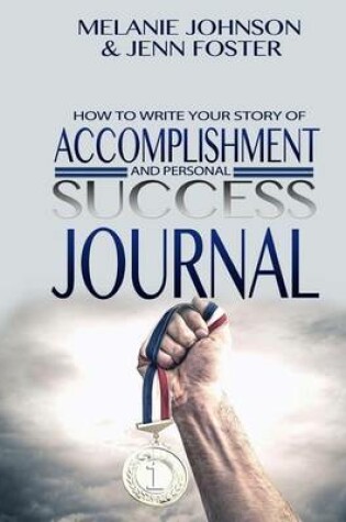 Cover of Accomplishment And Success Journal