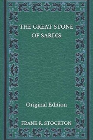 Cover of The Great Stone of Sardis - Original Edition