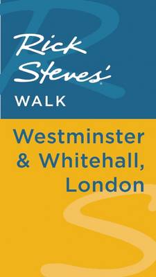 Cover of Rick Steves' Walk: Westminster & Whitehall, London