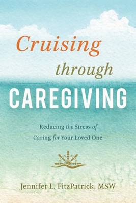 Cover of Cruising Through Caregiving