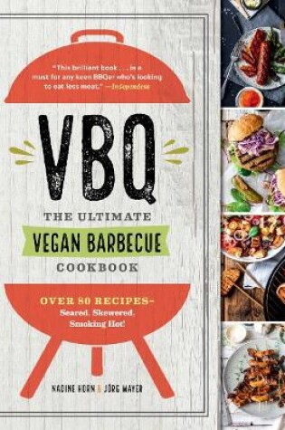 Cover of Vbq - The Ultimate Vegan Barbecue Cookbook