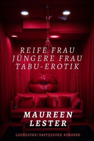 Cover of Reife Frau, Jüngere Frau, Tabu-Erotik