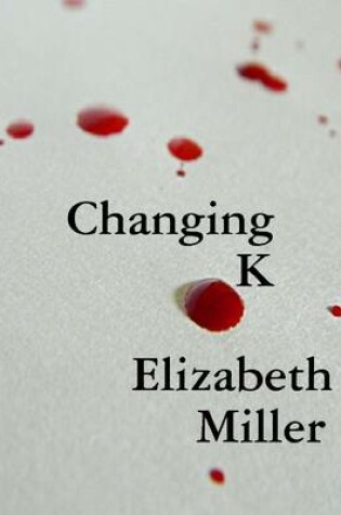 Cover of Changing K