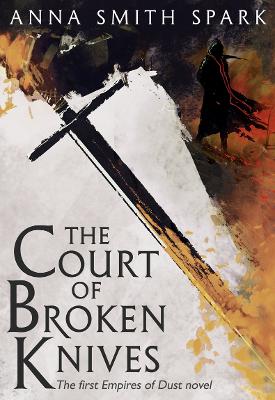 Book cover for The Court of Broken Knives