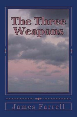 Cover of The Three Weapons