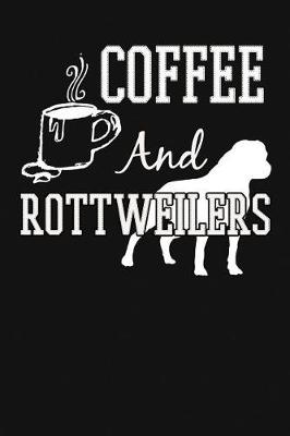 Book cover for Coffee And Rottweilers