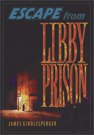 Book cover for Escape from Libby Prison