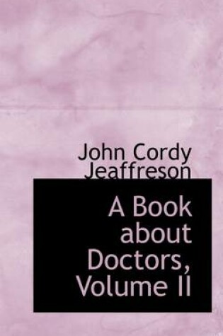 Cover of A Book about Doctors, Volume II