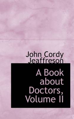 Book cover for A Book about Doctors, Volume II