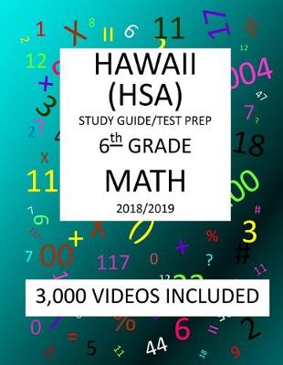 Book cover for 6th Grade HAWAII HSA, 2019 MATH, Test Prep