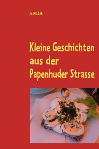 Cover of Kleine Geschichten aus der Papenhuder Strasse