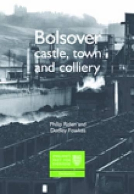 Book cover for Bolsover: Castle, Town and Colliery