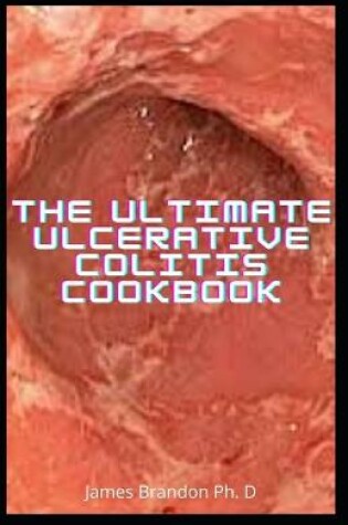 Cover of The Ultimate Ulcerative Colitis Cookbook