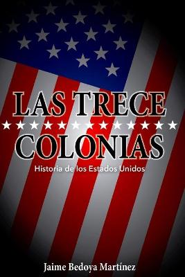 Book cover for Las trece colonias