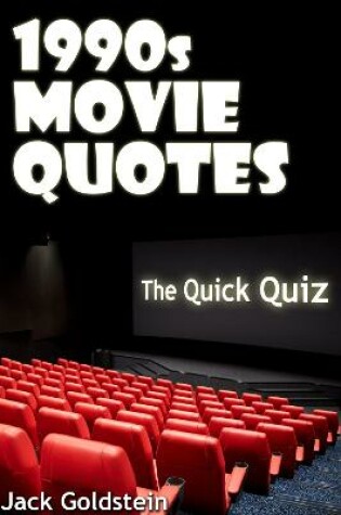 Cover of 1990s Movie Quotes - The Quick Quiz