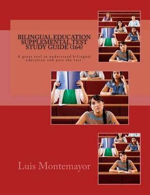 Book cover for Bilingual Education Supplemental Test Study Guide (164)