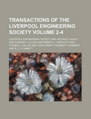 Book cover for Transactions of the Liverpool Engineering Society Volume 2-4