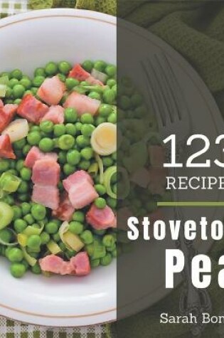 Cover of 123 Stovetop Pea Recipes