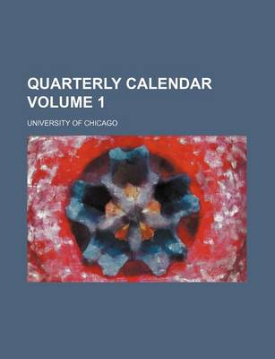 Book cover for Quarterly Calendar Volume 1