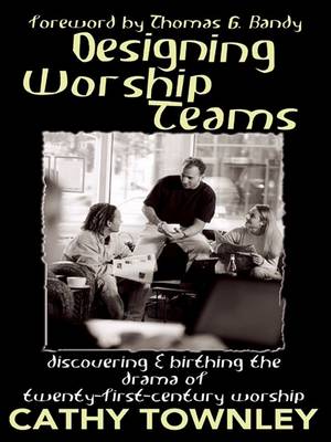 Book cover for Designing Worship Teams [Microsoft Ebook]