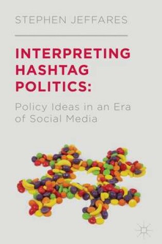 Cover of Interpreting Hashtag Politics