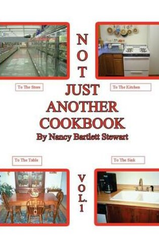 Cover of Not Just Another Cookbook Vol. 1