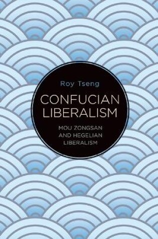 Cover of Confucian Liberalism