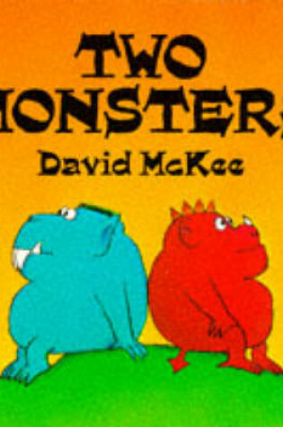 Cover of Two Monsters