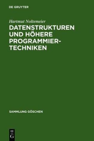 Cover of Datenstrukturen Und Hohere Programmiertechniken