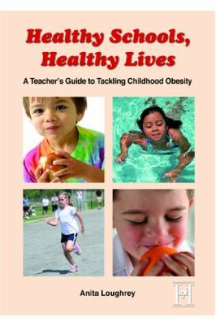 Cover of Healthy Schools, Healthy Lives