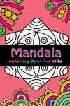 Book cover for Mandala Coloring Book for Kids