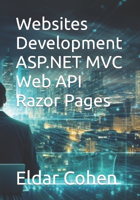 Book cover for ASP.NET MVC Web API Razor Pages Websites Development