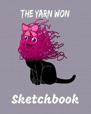 Book cover for The Yarn Won Sketchbook