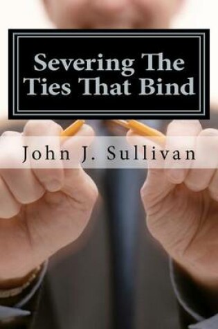 Cover of Severing The Ties That Bind